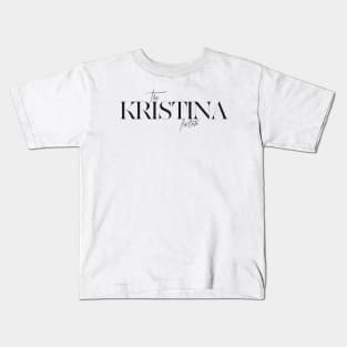 The Kristina Factor Kids T-Shirt